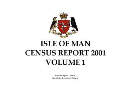 ISLE OF MAN CENSUS REPORT 2001 VOLUME 1