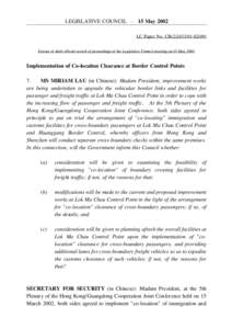 LEGISLATIVE COUNCIL ─ 15 May 2002 LC Paper No. CB[removed]) Extract of draft official record of proceedings of the Legislative Council meeting on 15 May 2002 Implementation of Co-location Clearance at Border Con