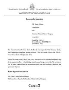 C.D. Howe Building, 240 Sparks Street, 4th Floor West, Ottawa, Ont. K1A 0X8 Édifice C.D. Howe, 240, rue Sparks, 4e étage Ouest, Ottawa (Ont.) K1A 0X8 Reasons for decision Mr. Shawn Cahoon, complainant,