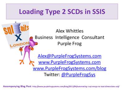 Loading Type 2 SCDs in SSIS Alex Whittles Business Intelligence Consultant Purple Frog  [removed]