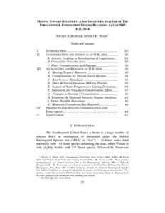 MOVING TOWARD RECOVERY: A SOUTHEASTERN ANALYSIS OF THE THREATENED & ENDANGERED SPECIES RECOVERY ACT OF[removed]H.R[removed]STEVEN A. BURNS & JEFFREY H. WOOD* Table of Contents I.