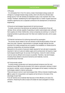 2009年度版  Fuel Cell Vehicle (1)Purpose It is anticipated that in the 21st century, today’s fossil-based energy society will change to a hydrogen-based energy society, which will utilize the ultimate clean