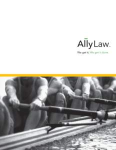 Introducing Ally Law.  Ally Law firms provide sophisticated legal services to major corporations, with a sharp focus on value and efficiency. Our 25 firms include more than 1300 lawyers in 59 business