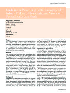 AMERICAN ACADEMY OF PEDIATRIC DENTISTRY  Guideline on Prescribing Dental Radiographs for Infants, Children, Adolescents, and Persons with Special Health Care Needs Originating Committee