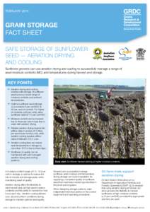 February[removed]Grain Storage Fact Sheet Safe storage of sunflower seed — aeration drying