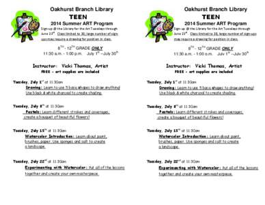 Oakhurst Branch Library  Oakhurst Branch Library TEEN 2014 Summer ART Program