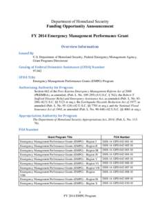 Department of Homeland Security Funding Opportunity Announcement FY 2014 Emergency Management Performance Grant Overview Information Issued By U.S. Department of Homeland Security, Federal Emergency Management Agency,