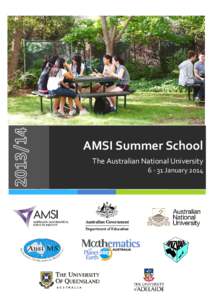 AMSI Summer School The Australian National University 6 31 January 2014 2