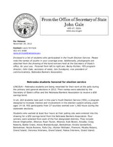 From the Office of Secretary of State John Gale[removed]www.sos.ne.gov  For Release