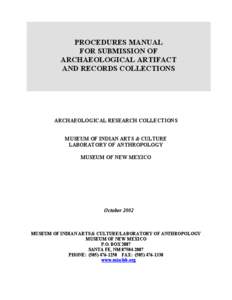 PROCEDURES MANUAL FOR SUBMISSION OF ARCHAEOLOGICAL ARTIFACT AND RECORDS COLLECTIONS  ARCHAEOLOGICAL RESEARCH COLLECTIONS
