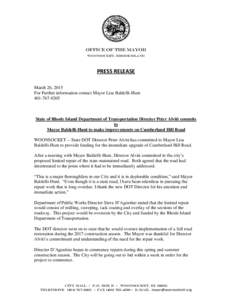 Office of the Mayor WOONSOCKET, RHODE ISLAND PRESS RELEASE March 26, 2015 For Further information contact Mayor Lisa Baldelli-Hunt