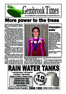 More power to the trees  No.51 OCTOBER 2009 www.gembrookvillage.com.au/gembrooktimes.html POWER lines will go underground in an effort to better protect the heritagelisted trees of Gembrook’s Avenue of