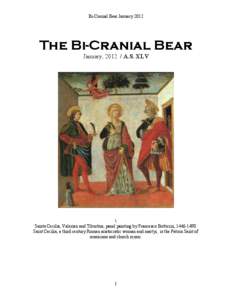 Bi-Cranial Bear January[removed]The Bi-Cranial Bear January, [removed]A.S. XLV  \