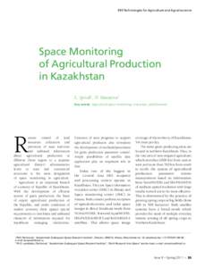 ERS Technologies for Agriculture and Agroinsurance  Space Monitoring of Agricultural Production in Kazakhstan L. Spivak1, N. Muratova2