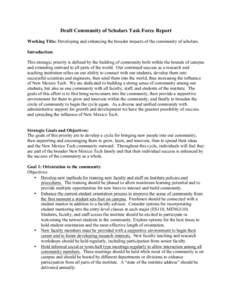 Draft Community of Scholars Task Force Report Working Title: Developing and enhancing the broader impacts of the community of scholars. Introduction: This strategic priority is defined by the building of community both w