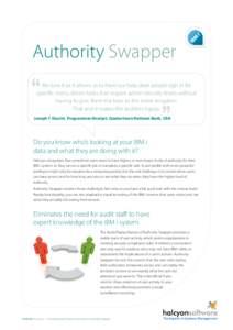 Authority Swapper We love it as it allows us to have our help desk people sign in for specific menu driven tasks that require admin security levels without having to give them the keys to the entire kingdom. That and it 