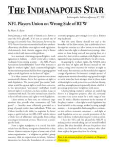 Indianapolis, Indiana • January 17, 2011  NFL Players Union on Wrong Side of RTW By Matt. E. Ryan Every January, a wide swath of America sits down to enjoy the NFL playoffs. If it’s not an annual rite of