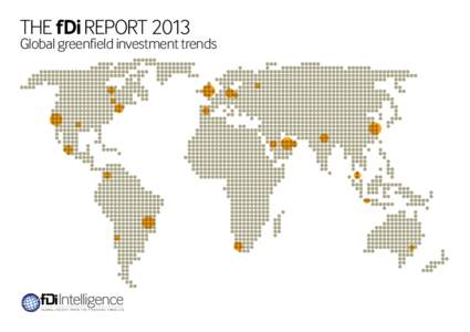 The fDi reportGlobal greenfield investment trends The fDi Report