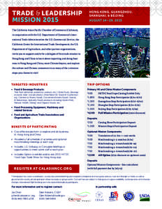 TRADE & LEADERSHIP MISSION 2015 HONG KONG, GUANGZHOU, SHANGHAI, & BEIJING AUGUST 14–29, 2015