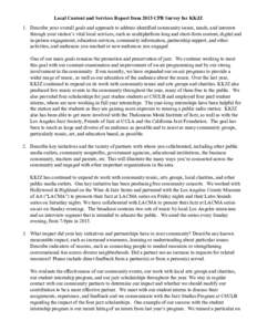 Local Content and Services Report from 2015 CPB Survey for KKJZ 1. Describe your overall goals and approach to address identified community issues, needs, and interests through your station’s vital local services, such