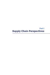 Part I  Supply Chain Perspectives Chapter 1 Supply chains in the economics