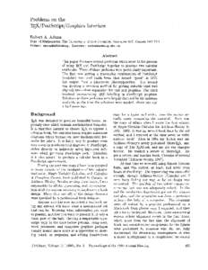 Problems on the ~ / P o s t S c r i p t / G r a p h i c sInterface Robert A. Adams Dept. of Mathematics, The University of British Columbia, Vancouver B.C. Canada V6T 1Y4 Bitnet: useradmsQubcmtsg, Internet: useradms0mtsg