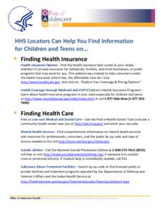 Health insurance in the United States / Medicaid / Politics / Health / Office of Population Affairs / United States Department of Health and Human Services / Patient Protection and Affordable Care Act