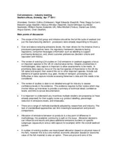 Co2 emissions – industry meeting Seafish offices, Grimsby, Apr 7th 2011 Attendees: Dominic Collins (Coldwater); Nigel Edwards (Seachill); Peter Stagg (Le Lien); Malcolm Large (Seafish); Marcus Windsor (Seachill); David