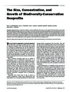 Articles  The Size, Concentration, and Growth of Biodiversity-Conservation Nonprofits Paul R. Armsworth, Isla S. Fishburn, Zoe G. Davies, Jennifer Gilbert, Natasha Leaver,