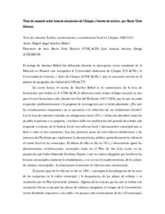 Tesis de maestría sobre historia económica de Chiapas y fuentes de archivo, por Rocío Ortiz Herrera Tesis de maestría: Estado, ayuntamientos y centralización fiscal en Chiapas, Autor: Miguel Ángel Sánche