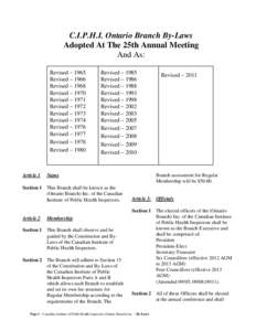 C.I.P.H.I. Ontario Branch By-Laws Adopted At The 25th Annual Meeting And As: Revised – 1965 Revised – 1966 Revised – 1968