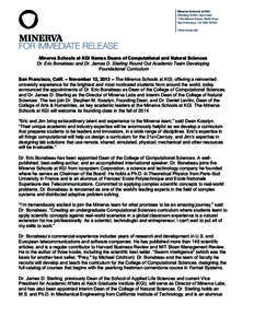 Minerva Schools at KGI (Pending WASC ApprovalMarket Street, Ninth Floor San Francisco, CA USAminerva.kgi.edu