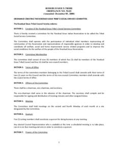 ROSEBUD SIOUX TRIBE ORDINANCE NO[removed]Amended: December 05, 2008) ORDINANCE CREATING THE ROSEBUD SIOUX TRIBE’S SOCIAL SERVICES COMMITTEE. The Rosebud Sioux Tribal Council hereby ordains: SECTION 1. Creation of the R