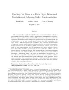 Handing Out Guns at a Knife Fight: Behavioral Limitations of Subgame-Perfect Implementation Ernst Fehr Michael Powell