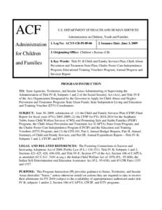 ACF  U.S. DEPARTMENT OF HEALTH AND HUMAN SERVICES Administration on Children, Youth and Families  Administration