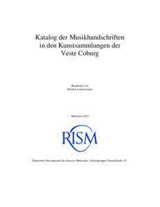 Katalog der Musikhandschriften in den Kunstsammlungen der Veste Coburg Bearbeitet von Helmut Lauterwasser