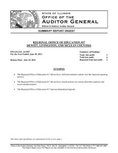 REGIONAL OFFICE OF EDUCATION #17 DEWITT, LIVINGSTON, AND MCLEAN COUNTIES FINANCIAL AUDIT For the Year Ended: June 30, 2013  Summary of Findings: