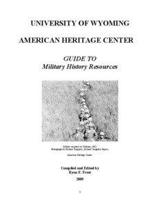 UNIVERSITY OF WYOMING AMERICAN HERITAGE CENTER GUIDE TO