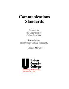 Communications Standards Prepared by The Department of College Relations For use by the