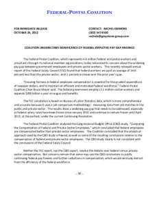 FEDERAL-POSTAL COALITION FOR IMMEDIATE RELEASE OCTOBER 26, 2012 CONTACT: RACHEL EMMONS[removed]