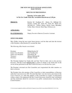 THE NEW SOUTH WALES BAR ASSOCIATION BAR COUNCIL MINUTES OF PROCEEDINGS Thursday 14 November 2013 in The New South Wales Bar Association Boardroom at 4.30 pm