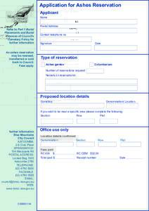 Application for Ashes Reservation Applicant Name Refer to Part 1 Burial Placements and Burial