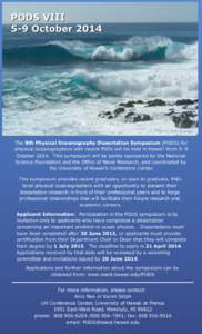 Photo by Steve Businger The 8th Physical Oceanography Dissertation Symposium (PODS) for physical oceanographers with recent PhDs will be held in Hawai’i from 5–9 October[removed]This symposium will be jointly sponsored