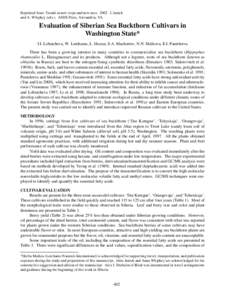 Reprinted from: Trends in new crops and new uses[removed]J. Janick and A. Whipkey (eds.). ASHS Press, Alexandria, VA. Evaluation of Siberian Sea Buckthorn Cultivars in Washington State* I.I. Lobatcheva, W. Letchamo, L. Hu