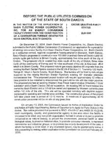 BEFORE THE PUBLIC UTILITIES COMMISSION OF THE STATE OF SOUTH DAKOTA IN THE MATTER O F THE APPLICATION OF BASIN ELECTRIC POWER COOPERATIVE, INC. FOR AN ENERGY CONVERSION FACILITY PERMIT FOR THE CONSTRUCTION