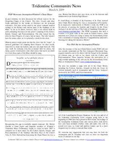 Tridentine Community News March 8, 2009 FSSP Showcases Assumption-Windsor’s Chant Sheets In past columns, we have discussed the official sources for the Gregorian Chants of the Church. The Liber Usuális and other book