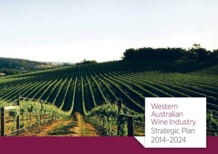 Western Australian Wine Industry Strategic Plan 2014–2024