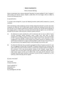 ORACLE COALFIELDS PLC Notice of General Meeting Notice is hereby given that a General Meeting (“Meeting”) of Oracle Coalfields PLC (the “Company”) will be held at 22 Hanover Square, Mayfair, London W1S 1JP on 19 