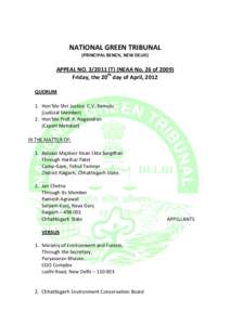 NATIONAL GREEN TRIBUNAL (PRINCIPAL BENCH, NEW DELHI) APPEAL NOT) (NEAA No. 26 ofFriday, the 20th day of April, 2012 QUORUM