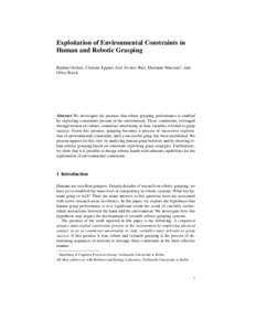 Exploitation of Environmental Constraints in Human and Robotic Grasping ´ Raphael Deimel, Clemens Eppner, Jos´e Alvarez-Ruiz, Marianne Maertens∗ , and Oliver Brock